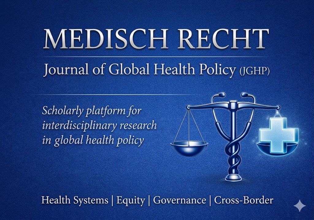 					View Vol. 1 No. 1 (2026): Medisch Recht : Journal of Global Health Policy
				